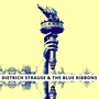 Dietrich Strause & The Blue Ribbons