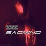 Badmind (feat. Ras Campbell, Fya Blingah & Wata Boss)