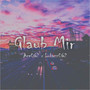 Glaub Mir (Explicit)