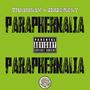 PARAPHERNALIA (feat. Sinserely)