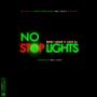 No Stop Lights (Explicit)