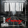 ON MY WAY (Explicit)