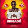 BRIGADÓ (Explicit)