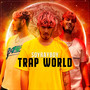 Trap World (Explicit)