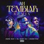 Ah Temblar (feat. El Babi 04 & Xorritho)