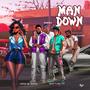 Man Down (feat. Alex T.cee, Daniel Bukuru, Aldeen & Lopez De Dopez)