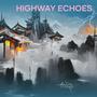 Highway Echoes