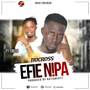 Efie Nipa (Explicit)