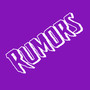 Rumors (Explicit)