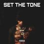 SET THE TONE (Explicit)