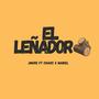 El Leñador (feat. Chard2 x Maikel)