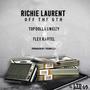 Off The 6th (feat. Top Dolla Sweizy & Flex Kartel) [Explicit]