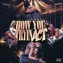 How You Tryin Act (Explicit)