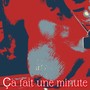 ça fait une minute (feat. Water Walkas)