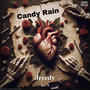 Candy Rain (Explicit)