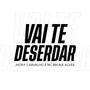 Vai Te Deserdar