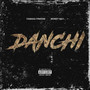 DANCHI (feat. Money Ray) [Explicit]