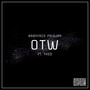 OTW (feat. Prodbytheo) [Explicit]