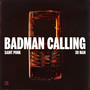 Badman Calling (Extended Mix)