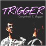 Trigger