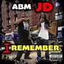 I Remember (Explicit)