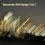 Old Songs, Vol. 1