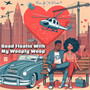 Good Floatin With My Woopty Woop (Explicit)
