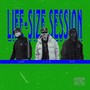 LIFE–SIZE SESSION (Explicit)