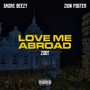 Love Me Abroad (Explicit)