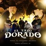 El Tazo Dorado (En vivo)