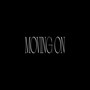 MOVING ON (Explicit)