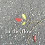 In the flow