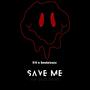 Save me (feat. Kondolence)