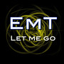 Let Me Go (Remixes)