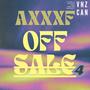 OFF SALE (Explicit)