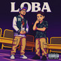 Loba (Explicit)