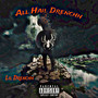 All Hail Drenchh (Explicit)