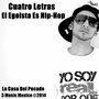 El Egoista es Hip Hop