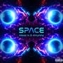 Space (feat. D Munny) [Explicit]