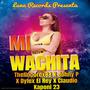 Mi Wachita (Explicit)