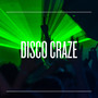 Disco Craze