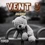 Vent 3 (Explicit)