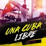 Una Cuba Libre