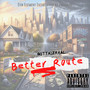 Better Route (Explicit)