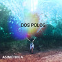 Dos Polos (Explicit)