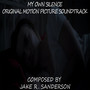 My Own Silence (Original Motion Picture Soundtrack)