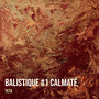 Balistique #1 calmaté (Explicit)