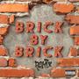 Brick By Brick (feat. StreetsTeacha, 2deekon & Bruby) [Remix] [Explicit]