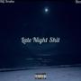 Late Night **** (Explicit)