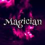 Magician (feat. Ooak) [Explicit]